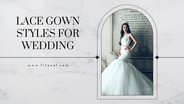 Lace Gown Styles for Wedding