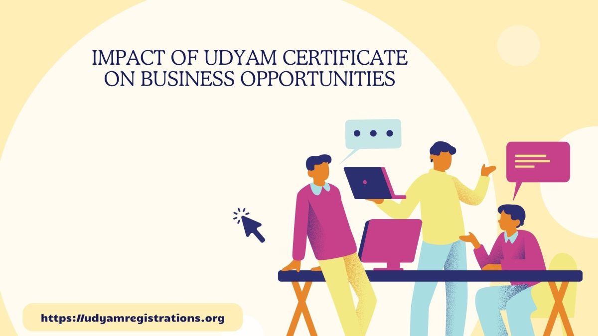 Impact of Udyam Certificate on Business Opportunities