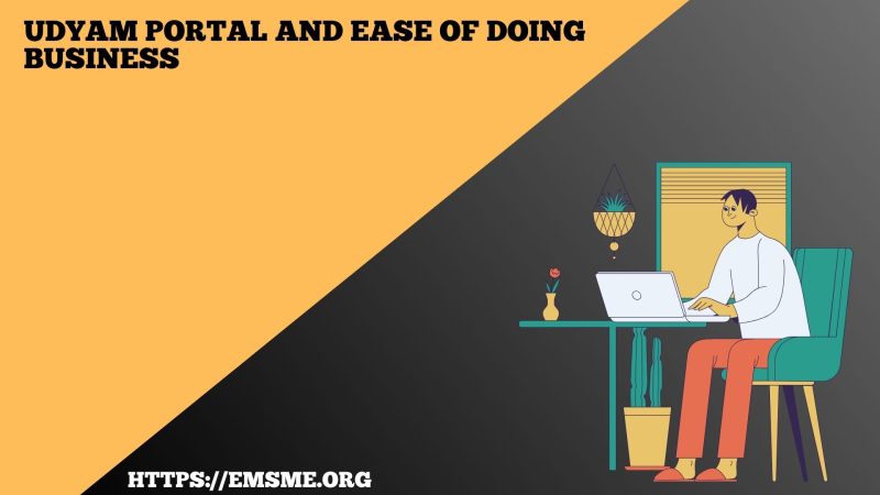 Udyam Portal and Ease of Doing Business                     